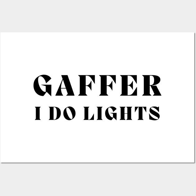 Film Gaffer Lighting Technician Wall Art by yassinebd